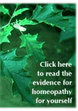 Find out about the evidence for homeopathy